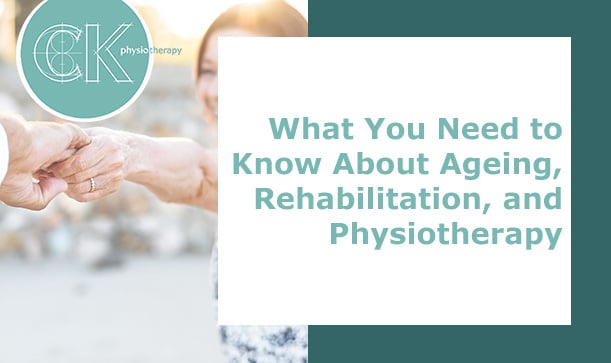 Elderly Physiotherapy Rehabilitation: What You Need To Know